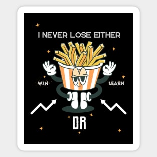 Win or Learn – Funny Motivational Fries Quote Graphic Sticker
